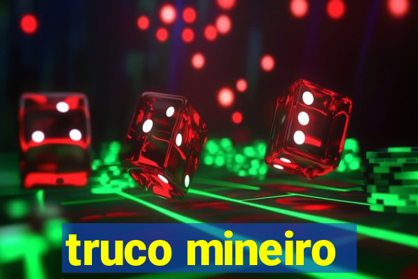 truco mineiro